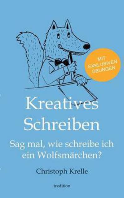 Cover for Krelle · Kreatives Schreiben (Book) (2016)