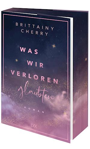 Cover for Brittainy C. Cherry · Was wir verloren glaubten (Book) (2025)