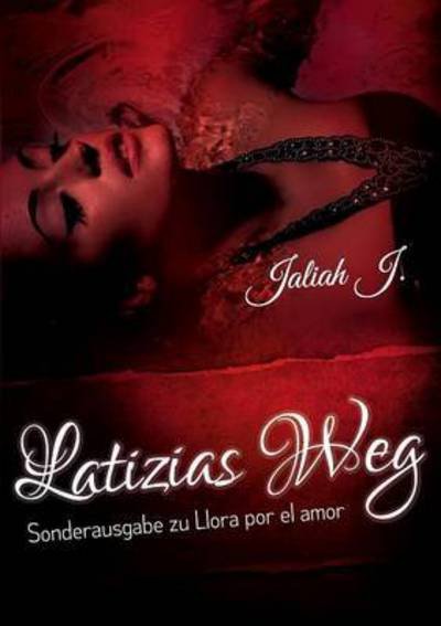 Cover for J. · Latizias Weg (Bog) (2015)