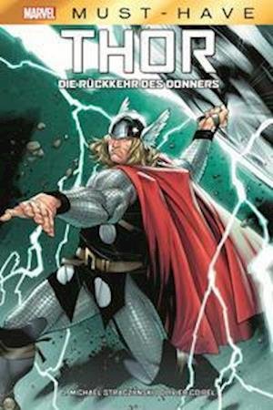 Cover for J. Michael Straczynski · Marvel Must-Have: Thor - Die Rückkehr des Donners (Gebundenes Buch) (2021)