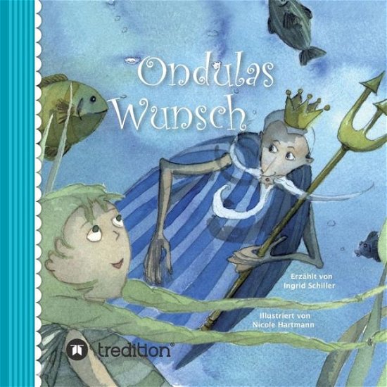 Ondulas Wunsch - Schiller - Livros -  - 9783743969032 - 10 de novembro de 2017