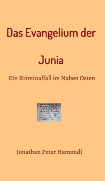 Cover for Hamoudi · Das Evangelium der Junia (Book) (2017)