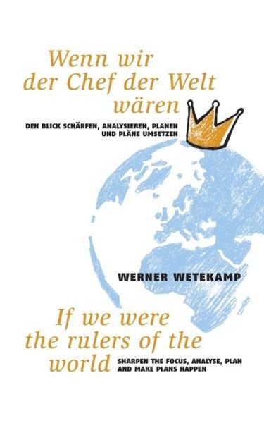Cover for Wetekamp · Wenn wir der Chef der Welt wär (Bog) (2017)