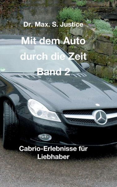 Cover for S Justice · Mit dem Auto durch die Zeit Ban (Bog) (2018)