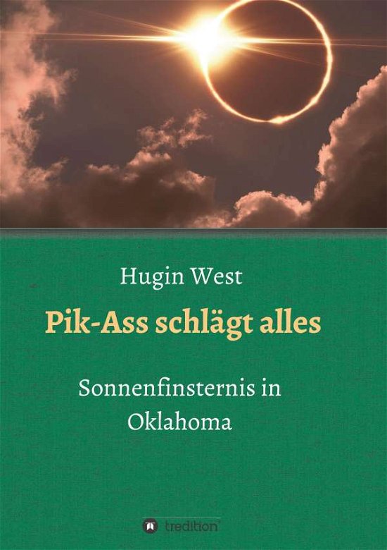Pik-Ass schlägt alles - West - Książki -  - 9783748274032 - 14 czerwca 2019
