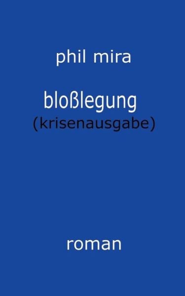 Cover for Mira · Bloßlegung (Book) (2020)