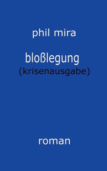 Cover for Mira · Bloßlegung (Book) (2020)