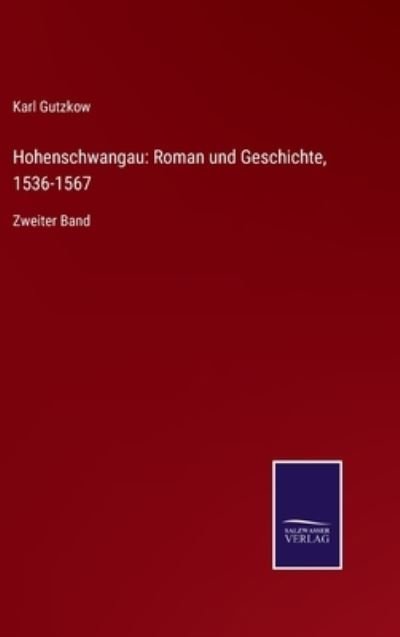 Cover for Karl Gutzkow · Hohenschwangau (Hardcover Book) (2021)