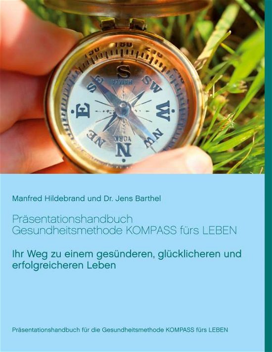 Präsentationshandbuch Gesund - Hildebrand - Andere -  - 9783752671032 - 