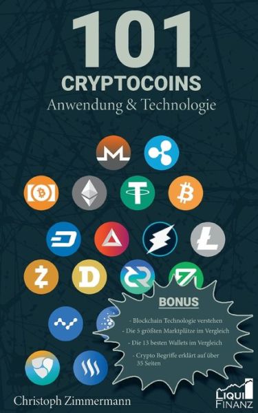 Cover for Christoph Zimmermann · 101 Cryptocoins: Anwendung &amp; Technologie (Paperback Book) (2021)