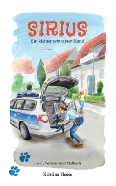 Cover for Kristina Heese · Sirius, ein kleiner schwarzer Hund (Paperback Book) (2021)