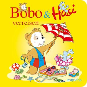 Cover for DorothÃ©eÂ  BÃ¶hlke · Bobo &amp; Hasi Verreisen (Book)