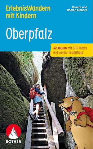 ErlebnisWandern mit Kindern Oberpfalz - Renate Linhard - Książki - Rother Bergverlag - 9783763334032 - 11 września 2024