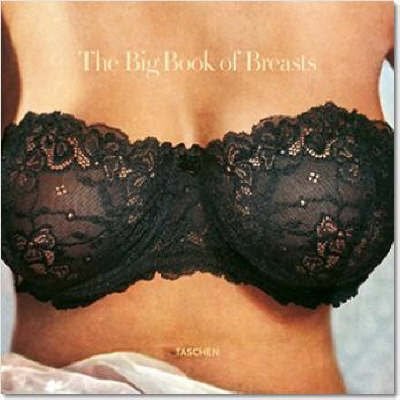 Cover for Dian Hanson · Big Book of Breasts (Bog) [English, French &amp; German edition] (2006)