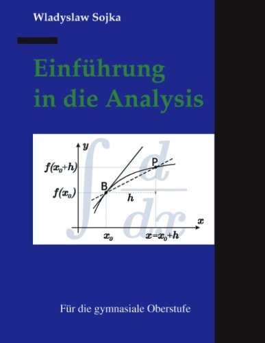Cover for Wladyslaw Sojka · Einfuhrung in die Analysis (Paperback Book) [German edition] (2001)