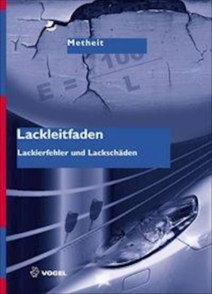 Cover for Burkhard Metheit · Lackleitfaden (Hardcover Book) (2013)