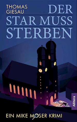 Cover for Thomas Giesau · Der Star muss sterben (Paperback Book) (2015)