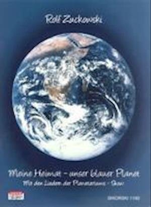 Cover for Rolf Zuckowski · Meine Heimat - unser blauer Planet (Taschenbuch) (2010)