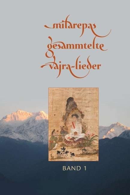 Cover for Milarepa · Milarepas gesammelte Vajra-Lieder (Hardcover Book) (2014)