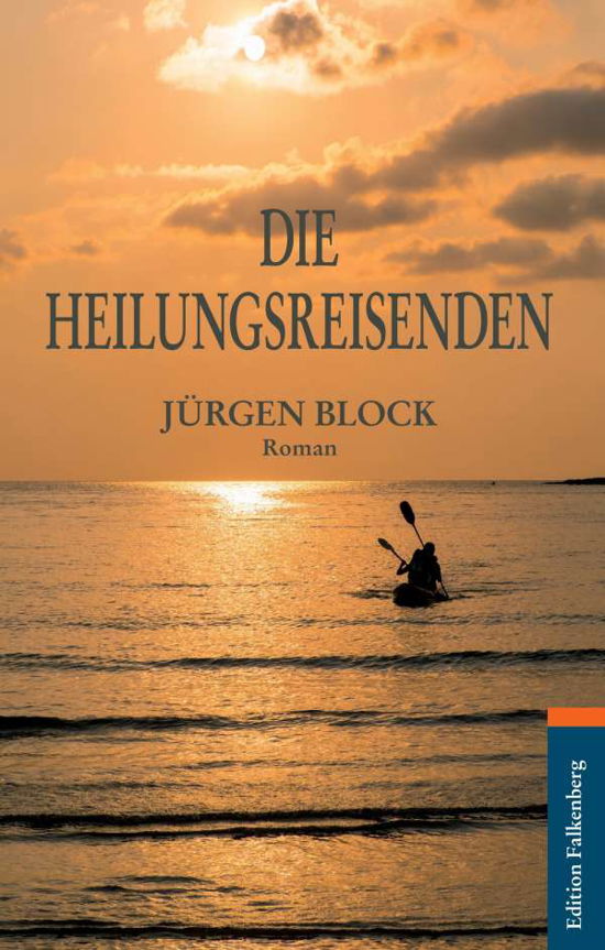 Cover for Block · Die Heilungsreisenden (Book)