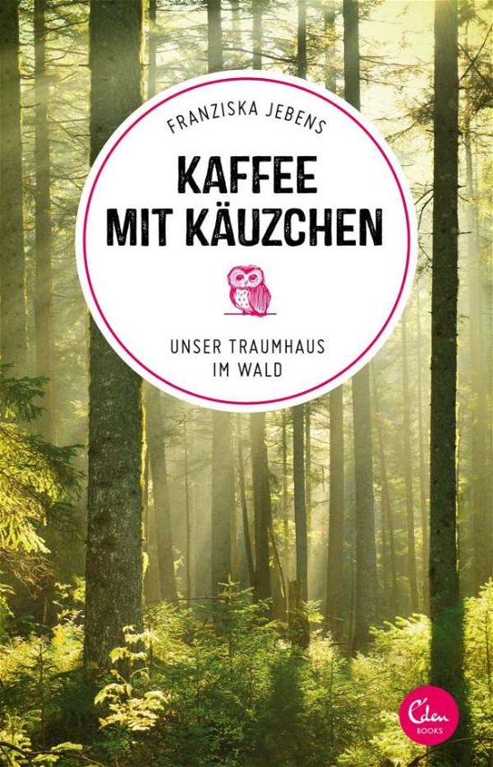 Cover for Jebens · Kaffee mit Käuzchen (Bok)