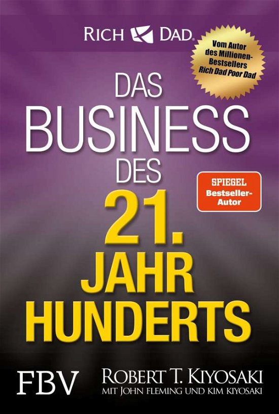 Cover for Kiyosaki · Das Business des 21. Jahrhunde (Bog)