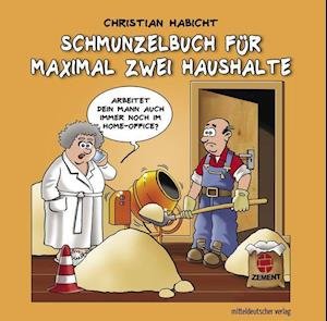 Cover for Christian Habicht · Schmunzelbuch für maximal zwei Haushalte (Hardcover Book) (2021)