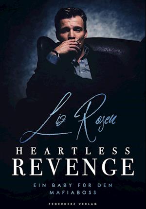 Cover for Liz Rosen · Heartless Revenge (Book) (2022)