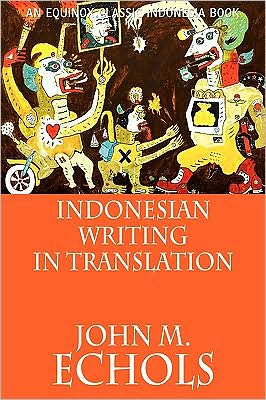 Cover for John M Echols · Indonesian Writing in Translation (Paperback Book) (2009)