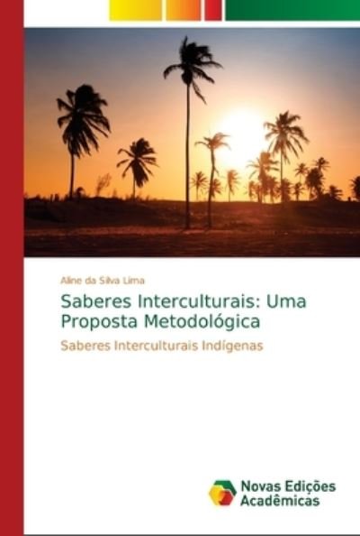 Cover for Lima · Saberes Interculturais: Uma Propos (Bok) (2018)