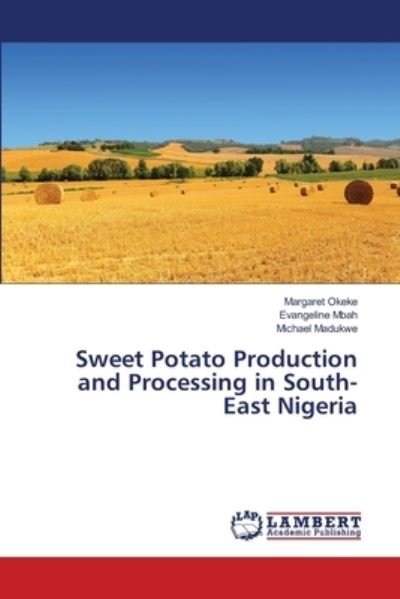 Cover for Okeke · Sweet Potato Production and Proce (Book) (2018)