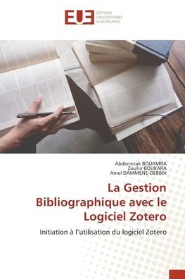 Cover for Bouamra · La Gestion Bibliographique avec (Buch) (2020)