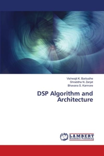 Barbudhe · DSP Algorithm and Architecture (Buch) (2020)