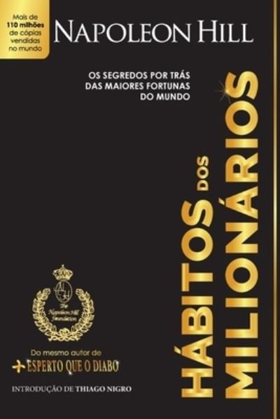 Cover for Napoleon Hill · Habitos dos Milionarios (Paperback Bog) (2021)