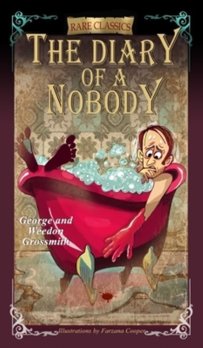 The Diary of a Nobody - Grossmith, George and Weedon - Books - Freedom with Pluralism - 9788195389032 - August 7, 2021