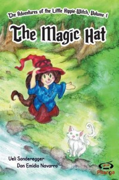 Cover for Ueli Sonderegger · The Magic Hat (Innbunden bok) (2016)