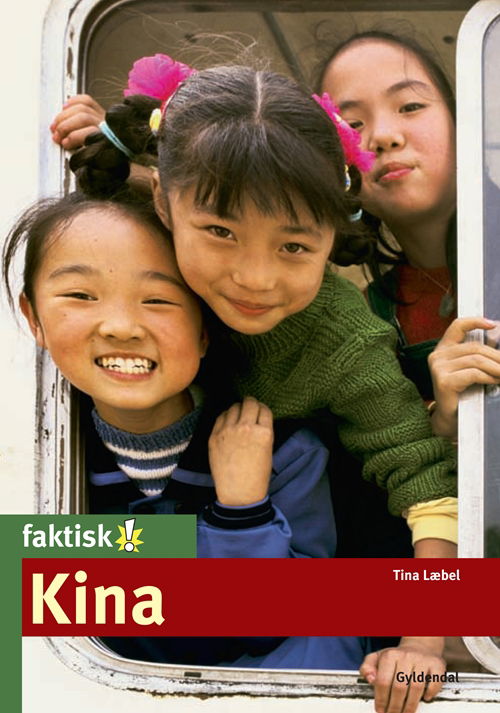 Tina Læbel · Faktisk!: Kina (Poketbok) [1:a utgåva] (2012)