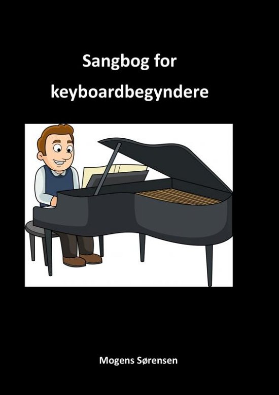 Cover for Mogens Sørensen · Sangbog for keyboardbegyndere (Paperback Bog) (2020)