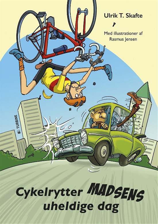 Cover for Ulrik T. Skafte · Cykelrytter Madsens uheldige dag (Hardcover bog) [1. udgave] (2016)