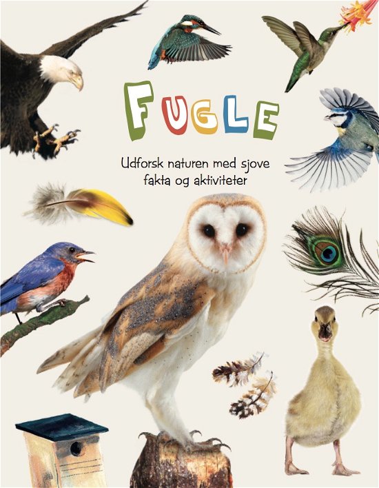 Cover for Udforsk naturen med sjove fakta og aktiviteter: Fugle (Gebundesens Buch) [1. Ausgabe] (2018)