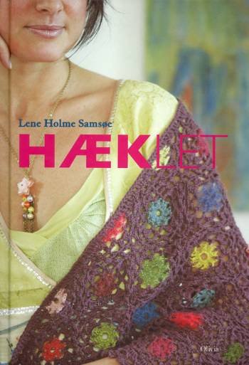 Cover for Lene Holme Samsøe · HÆKlet (Bound Book) [1.º edición] (2006)