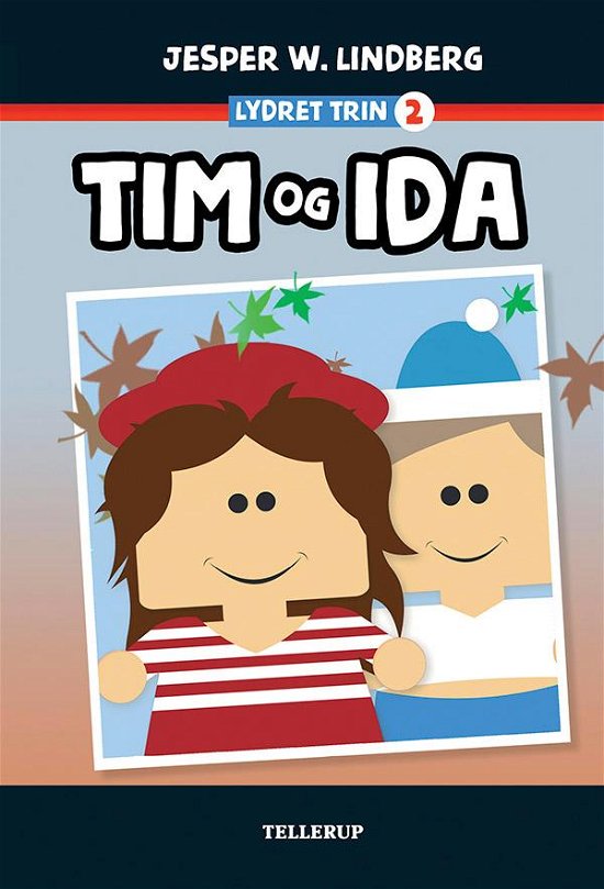 Cover for Jesper W. Lindberg · Tim og Ida (Hardcover Book) [1º edição] (2017)