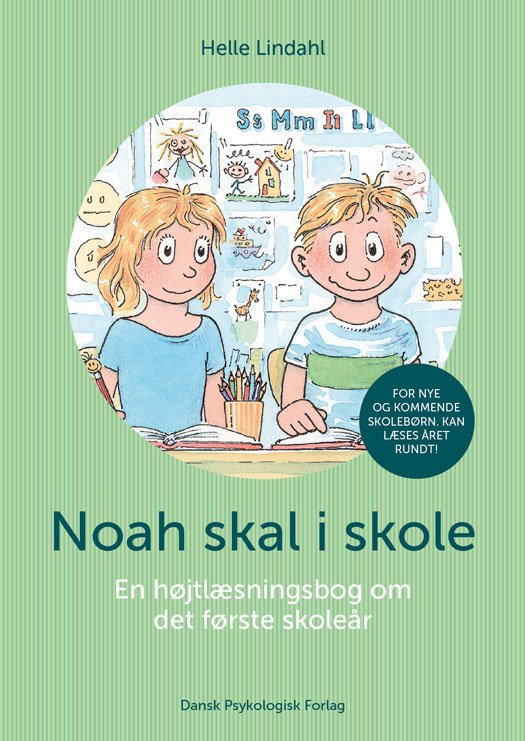 Cover for Helle Lindahl · Noah skal i skole (Hæftet bog) [1. udgave] (2018)