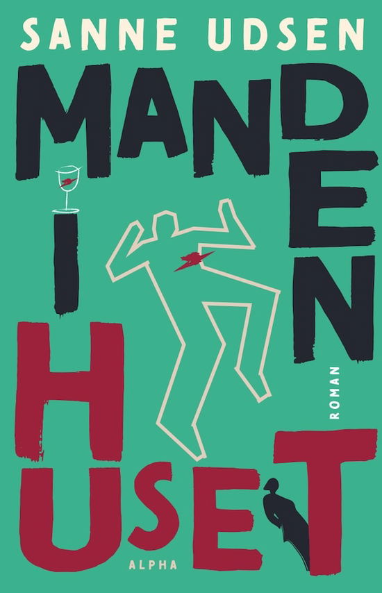 Cover for Sanne Udsen · Manden i huset (Bound Book) [1st edition] (2025)