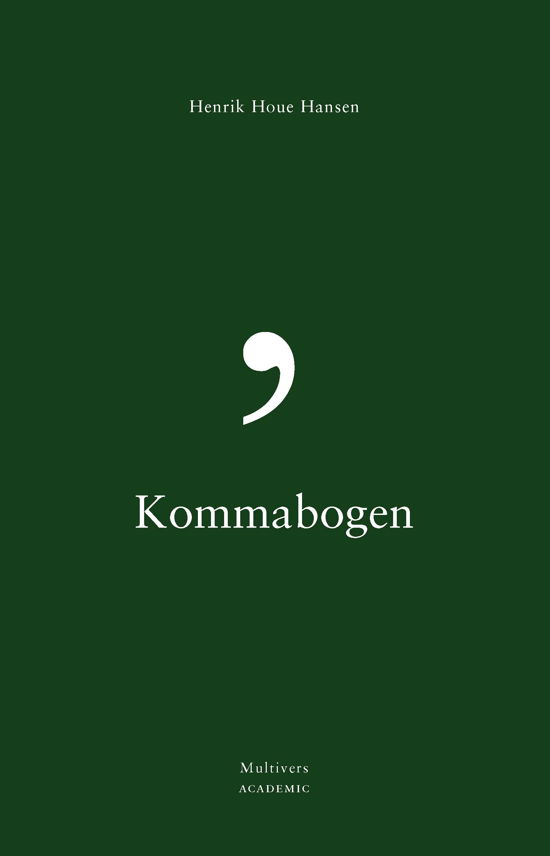 Cover for Henrik Houe Hansen · Kommabogen (Sewn Spine Book) [1º edição] (2018)