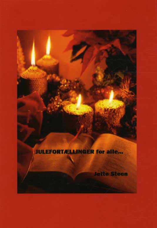 Cover for Jette Steen · Julefortællinger for alle (Sewn Spine Book) [2e uitgave] (2012)