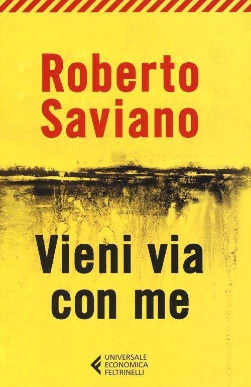 Cover for Roberto Saviano · Vieni via con me (Pocketbok) (2012)