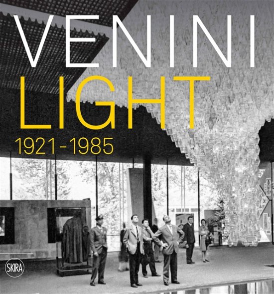 Cover for Venini: Light 1921-1985 (Hardcover Book) (2023)