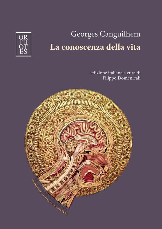 Cover for Georges Canguilhem · La Conoscenza Della Vita (Book)