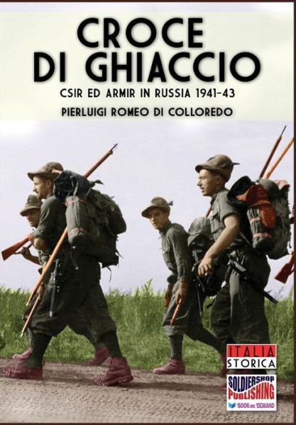 Cover for Pierluigi Romeo Di Colloredo Mels · Croce di Ghiaccio (Taschenbuch) (2017)